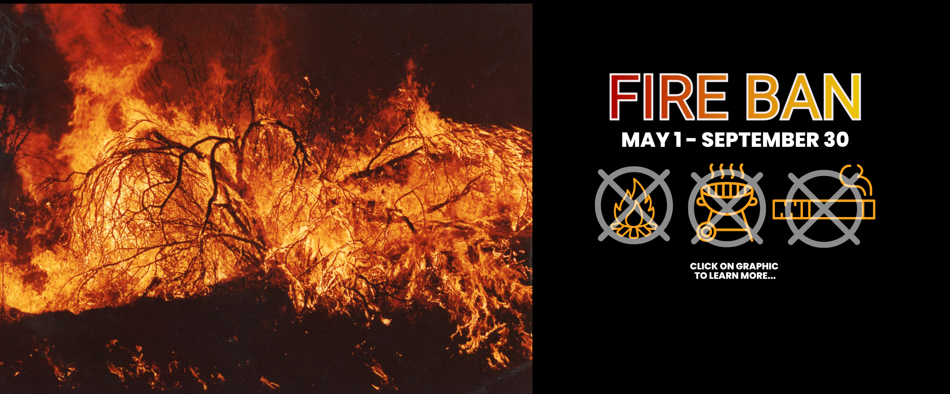 Fire Ban - May 1 - September 30 