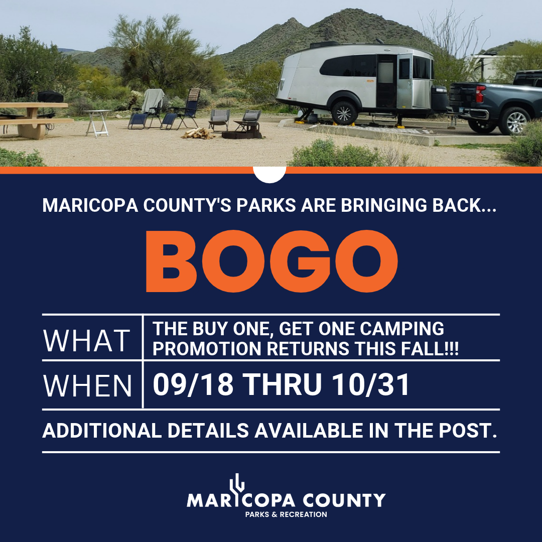 Maricopa County Parks BOGO camping promotion graphic featuring a campsite with a travel trailer and text announcing the buy one, get one camping offer from September 18 through October 31.