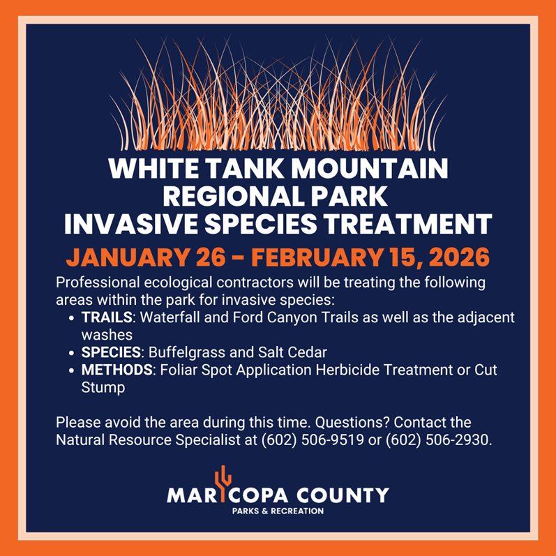 White Tank Invasive Species Treatment taking place January 26 through February 15. Information is the same as on the page.